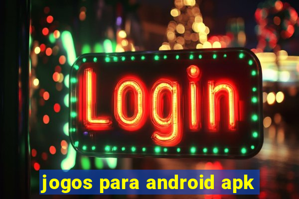 jogos para android apk